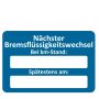 Aufkleber nächster Bremsflüssigkeits-Wechsel