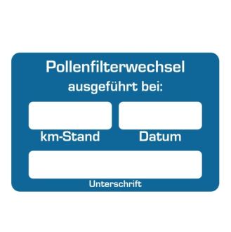 Aufkleber Pollenfilter-Wechsel ausgef&uuml;hrt 250...