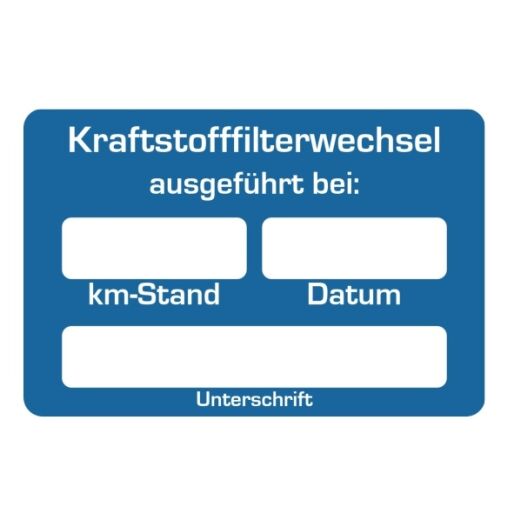 Aufkleber Kraftstofffilter-Wechsel ausgeführt
