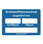 Aufkleber Kraftstofffilter-Wechsel ausgeführt