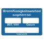 Aufkleber Bremsflüssigkeit-Wechsel NFZ 250 Stück